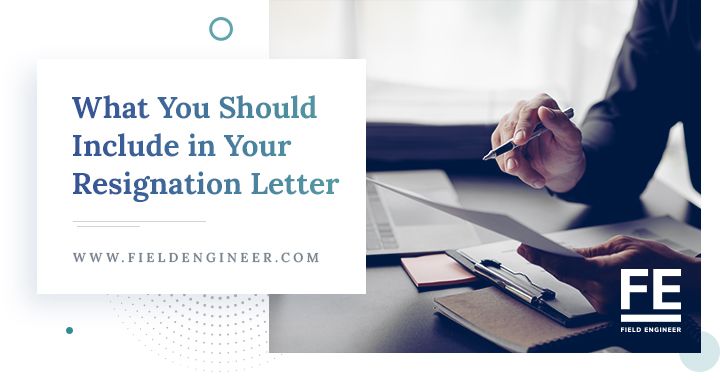 fieldengineer.com | How to Write an Effective Resignation Letter: Examples and Templates
