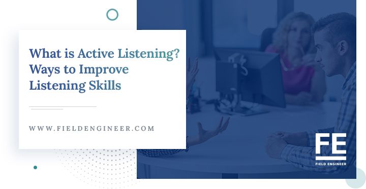 What is Active Listening? Ways to Improve Listening Skills